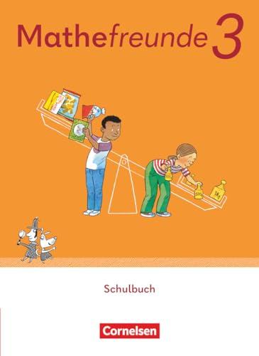 Mathefreunde - Allgemeine Ausgabe 2022 - 3. Schuljahr: Schulbuch mit Kartonbeilagen und "Das kann ich schon!"-Heft - Leihmaterial mit digitalen Medien von Cornelsen Verlag