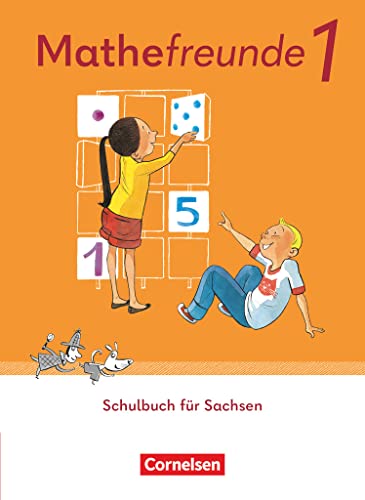 Mathefreunde - Ausgabe Sachsen 2022 - 1. Schuljahr: Schulbuch mit Kartonbeilagen und "Das kann ich schon!"-Heft - Mit digitalen Medien Mathefreunde - Ausgabe Sachsen 2022 - 1. Schuljahr: Schulbuch mit Kartonbeilagen und "Das kann ich schon!"-Heft - Mit digitalen Medien