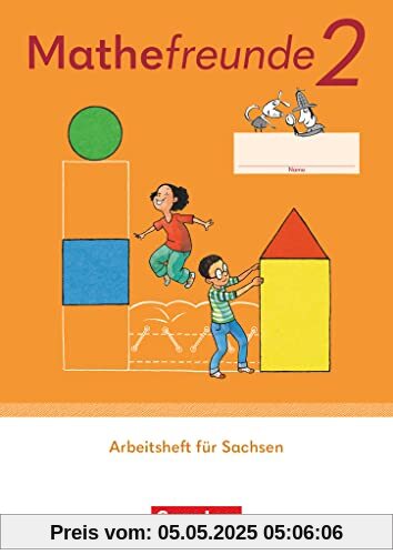Mathefreunde - Ausgabe Sachsen 2022 - 2. Schuljahr: Arbeitsheft Mathefreunde - Ausgabe Sachsen 2022 - 2. Schuljahr: Arbeitsheft