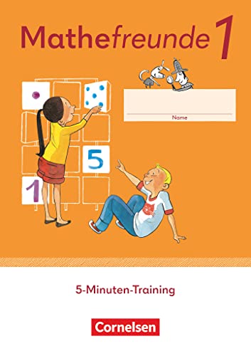 Mathefreunde - Zu Allgemeine Ausgabe 2022 und Sachsen 2022 - 1. Schuljahr: 5-Minuten-Training - Arbeitsheft Mathefreunde - Zu Allgemeine Ausgabe 2022 und Sachsen 2022 - 1. Schuljahr: 5-Minuten-Training - Arbeitsheft