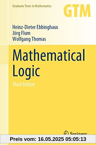 Mathematical Logic (Graduate Texts in Mathematics, 291)