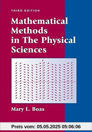 Mathematical Methods in the Physical Sciences