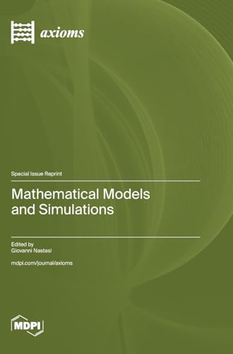 Mathematical Models and Simulations von MDPI AG