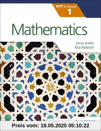 Mathematics for the IB MYP 1 (Myp By Concept)