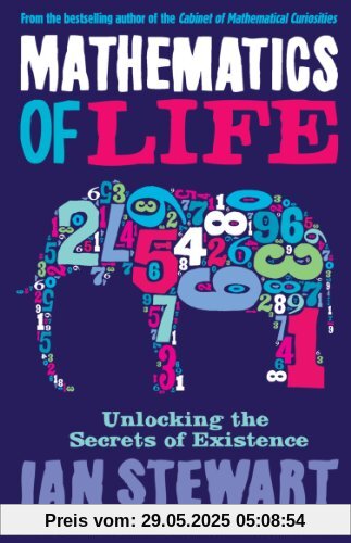 Mathematics of Life: Unlocking the Secrets of Existence