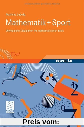 Mathematik+Sport: Olympische Disziplinen im mathematischen Blick