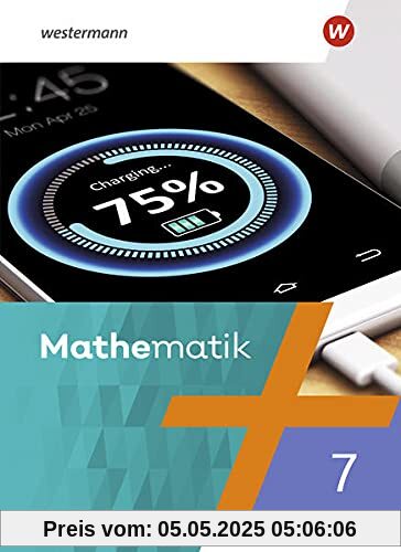 Mathematik / Mathematik - Ausgabe 2021: Ausgabe 2021 / Schülerband 7