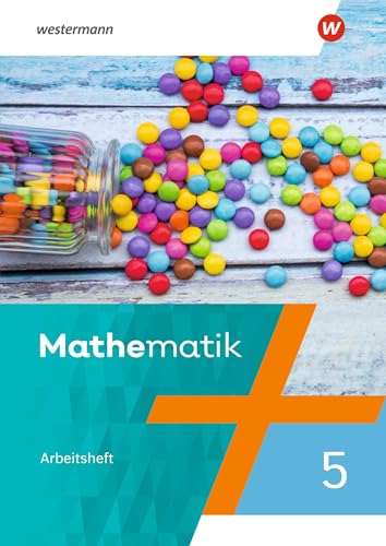 Mathematik - Ausgabe 2022 für das 5. und 6. Schuljahr: Arbeitsheft mit Lösungen 5 (Mathematik: Mathematik – Ausgabe 2022 für Berlin, Brandenburg, Sachsen-Anhalt, Thüringen, 5. und 6. Schuljahr) von Westermann Bildungsmedien Verlag GmbH