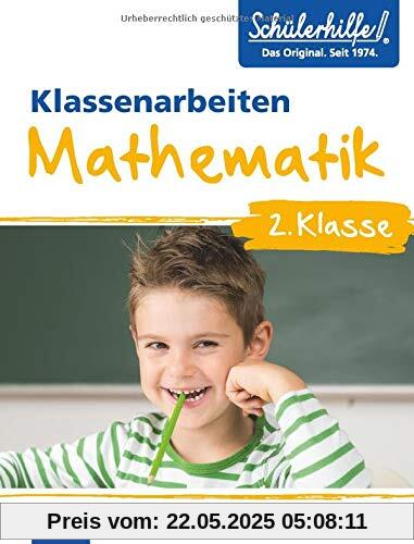 Mathematik 2. Klasse: Klassenarbeiten Schülerhilfe