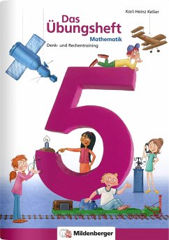 Mathematik 5. Das Übungsheft Neubearbeitung / Das Übungsheft Mathematik Bd.5 von Mildenberger