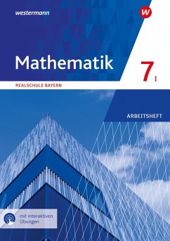 Mathematik 7. Arbeitsheft WPF I mit interaktiven Übungen. Für Realschulen in Bayern von Westermann Bildungsmedien