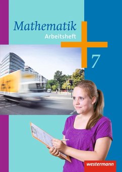 Mathematik 7. Arbeitsheft. Hessen, Niedersachsen, Rheinland-Pfalz, Saarland von Westermann Bildungsmedien