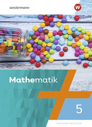Mathematik Ausgabe NRW 2022: Schulbuch 5: Ausgabe 2022 (Mathematik: Ausgabe Nordrhein - Westfalen 2022)