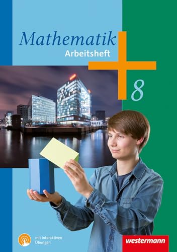 Mathematik 8. Arbeitsheft mit interaktiven Übungen. Rheinland-Pfalz, Saarland: Sekundarstufe 1 - Ausgabe 2014 von Westermann Schulbuch