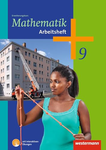 Mathematik 9. Arbeitsheft mit interaktiven Übungen. Rheinland-Pfalz, Saarland: Sekundarstufe 1 - Ausgabe 2014 von Westermann Schulbuch
