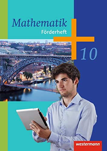 Mathematik - Arbeitshefte Ausgabe 2014 für die Sekundarstufe I: Förderheft 10