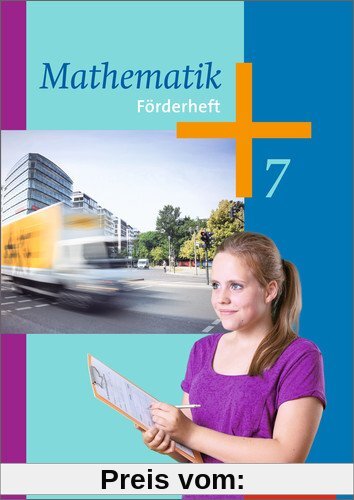 Mathematik - Arbeitshefte Ausgabe 2014 für die Sekundarstufe I: Förderheft 7