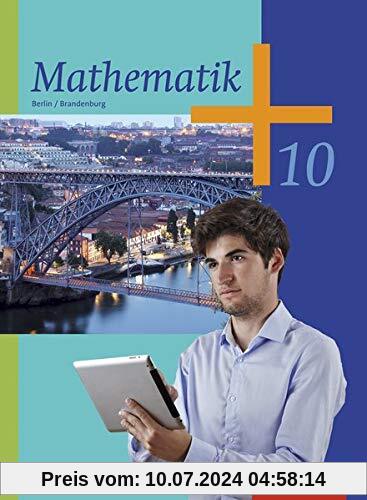 Mathematik - Ausgabe 2013 für die Sekundarstufe I in Berlin: Schülerband 10