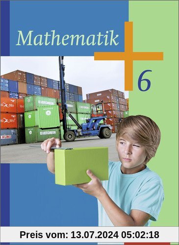 Mathematik - Ausgabe 2014 für die Klassen 6 und 7 in Hessen, Rheinland-Pfalz und dem Saarland: Schülerband 6