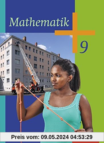 Mathematik - Ausgabe 2014 für die Klassen 8 - 10 in Rheinland-Pfalz und dem Saarland: Schülerband 9