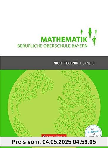 Mathematik - Berufliche Oberschule Bayern - Nichttechnik: Band 3 (FOS/BOS 13) - Schülerbuch mit Webcode