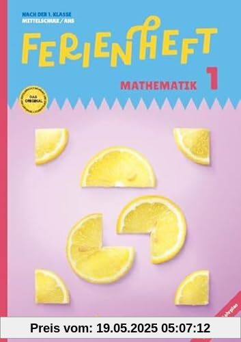 Mathematik Ferienhefte - AHS / NMS - 5. Schuljahr: Ferienheft Mathematik 1. Klasse MS/AHS - Nach der 1. Klasse MS/AHS - Ferienheft mit eingelegten Lösungen Mathematik Ferienhefte - AHS / NMS - 5. Schuljahr: Ferienheft Mathematik 1. Klasse MS/AHS - Nach der 1. Klasse MS/AHS - Ferienheft mit eingelegten Lösungen