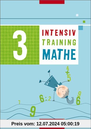 Mathematik Lernhilfen - Ausgabe 2004 für Grundschulen. Ausgabe 2004 für Grundschulen: Intensivtraining Mathe: Arbeitsheft 3