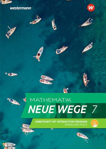 Mathematik Neue Wege SI - Ausgabe 2022 für Rheinland-Pfalz: Arbeitsheft 7 mit Lösungen und interaktiven Übungen: Sekundarstufe 1 - Ausgabe 2022 Mathematik Neue Wege SI - Ausgabe 2022 für Rheinland-Pfalz: Arbeitsheft 7 mit Lösungen und interaktiven Übungen: Sekundarstufe 1 - Ausgabe 2022