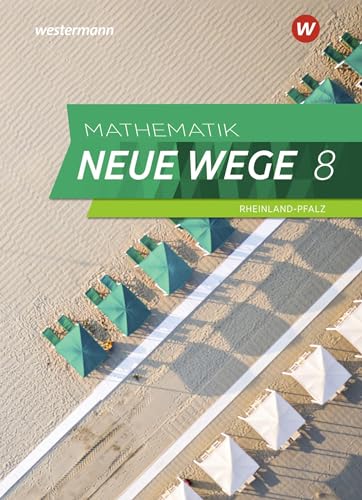 Mathematik Neue Wege SI 8. Schülerband. Für Rheinland-Pfalz: Sekundarstufe 1 - Ausgabe 2022