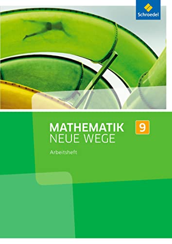 Mathematik Neue Wege SI - Ausgabe 2013 für Nordrhein-Westfalen, Hamburg und Bremen G8: Arbeitsheft 9 von Schroedel Verlag GmbH