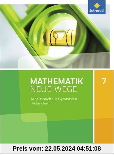 Mathematik Neue Wege SI - Ausgabe 2015 G9 für Niedersachsen: Arbeitsbuch 7