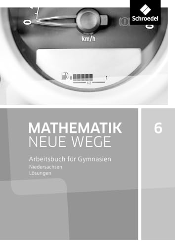 Mathematik Neue Wege SI - Ausgabe 2015 für Niedersachsen G9: Lösungen 6