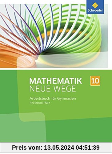 Mathematik Neue Wege SI - Ausgabe 2016 für Rheinland-Pfalz: Arbeitsbuch 10