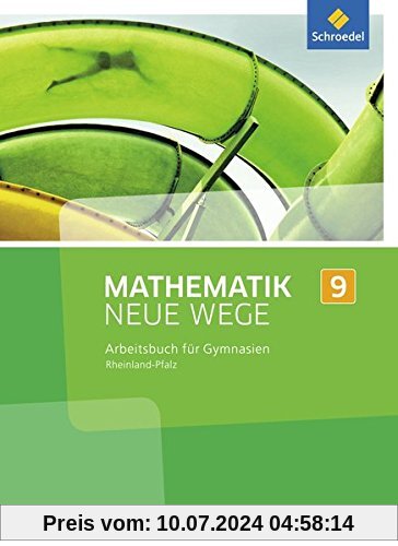 Mathematik Neue Wege SI - Ausgabe 2016 für Rheinland-Pfalz: Arbeitsbuch 9