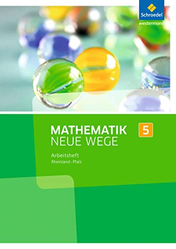 Mathematik Neue Wege SI - Ausgabe 2016 für Rheinland-Pfalz: Arbeitsheft 5: Sekundarstufe 1 - Ausgabe 2016 von Westermann Bildungsmedien Verlag GmbH