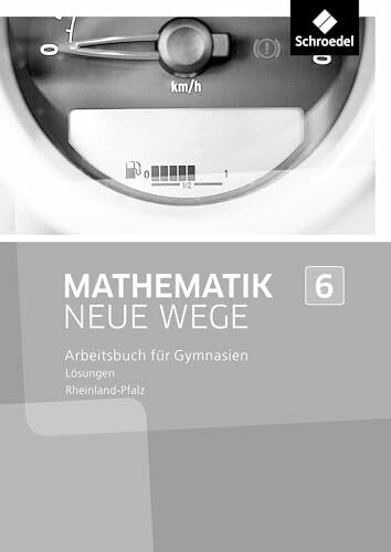 Mathematik Neue Wege SI - Ausgabe 2016 für Rheinland-Pfalz: Lösungen 6: Sekundarstufe 1 - Ausg...
