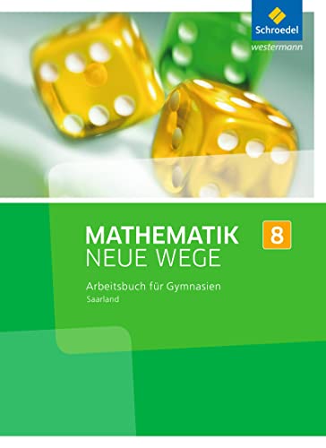 Mathematik Neue Wege SI - Ausgabe 2016 für das Saarland: Arbeitsbuch 8