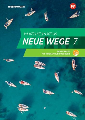 Mathematik Neue Wege SI - Ausgabe 2019 für Nordrhein-Westfalen und Schleswig-Holstein G9: Arbeitsheft 7 mit interaktiven Übungen: Sekundarstufe 1 - Ausgabe 2019 von Westermann Schulbuchverlag