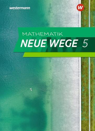 Mathematik Neue Wege SI - Ausgabe 2019 für Nordrhein-Westfalen und Schleswig-Holstein G9: Schulbuch 5: Sekundarstufe 1 - Ausgabe 2019