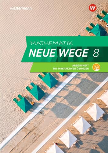 Mathematik Neue Wege SI - Ausgabe 2022 für Rheinland-Pfalz: Arbeitsheft 8 mit Lösungen und interaktiven Übungen: Sekundarstufe 1 - Ausgabe 2022 Mathematik Neue Wege SI - Ausgabe 2022 für Rheinland-Pfalz: Arbeitsheft 8 mit Lösungen und interaktiven Übungen: Sekundarstufe 1 - Ausgabe 2022 von Westermann Schulbuchverlag