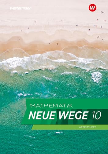 Mathematik Neue Wege SI - Ausgabe 2023 für Hamburg: Arbeitsheft 10 mit Lösungen: Sekundarstufe 1 - Ausgabe 2023 (Mathematik Neue Wege SI: Ausgabe 2023 für Hamburg und Bremen) von Westermann Schulbuchverlag