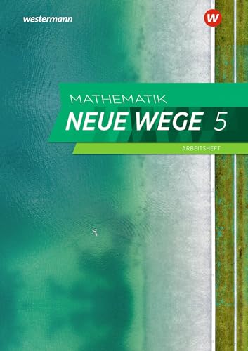 Mathematik Neue Wege SI - Ausgabe 2023 für Hamburg: Arbeitsheft 5 mit Lösungen: Sekundarstufe 1 - Ausgabe 2023 (Mathematik Neue Wege SI: Ausgabe 2023 für Hamburg und Bremen) von Westermann Schulbuchverlag