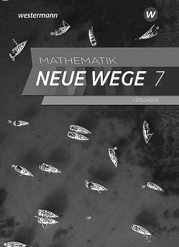 Mathematik Neue Wege SI - Ausgabe 2023 für Hamburg: Lösungen 7 (Mathematik Neue Wege SI: Ausgabe 2023 für Hamburg und Bremen)