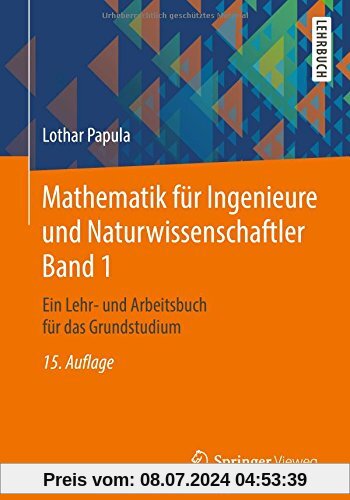 Mathematik für Ingenieure und Naturwissenschaftler Band 1: Ein Lehr- und Arbeitsbuch für das Grundstudium