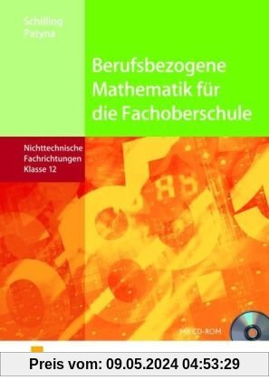 Mathematik für die Fachoberschule 12 Niedersachsen: Für nicht technische Fachrichtungen: Nichttechnische Fachrichtungen Klasse 12