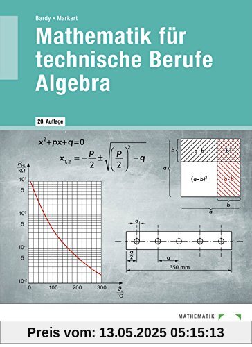 Mathematik für technische Berufe -- Algebra