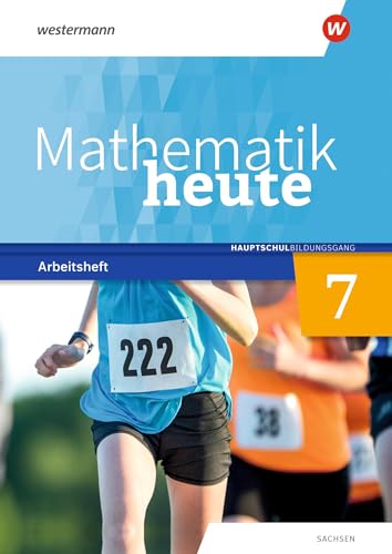 Mathematik heute - Ausgabe 2020 für Sachsen: Arbeitsheft 7 Hauptschulbildungsgang mit Lösungen