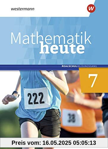 Mathematik heute / Mathematik heute - Ausgabe 2020 für Sachsen: Ausgabe 2020 für Sachsen / Schülerband 7 Realschulbildungsgang Mathematik heute / Mathematik heute - Ausgabe 2020 für Sachsen: Ausgabe 2020 für Sachsen / Schülerband 7 Realschulbildungsgang