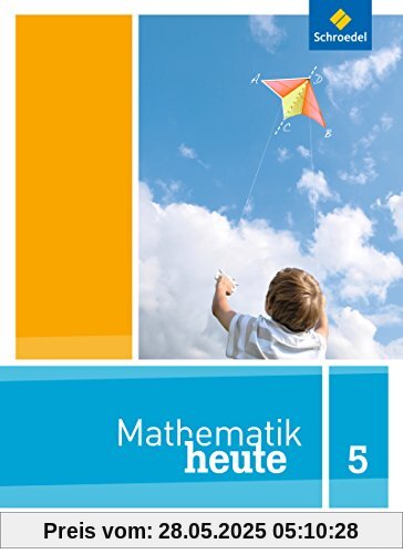 Mathematik heute - Ausgabe 2014 für Grundschulen in Berlin und Brandenburg: Schülerband 5 Mathematik heute - Ausgabe 2014 für Grundschulen in Berlin und Brandenburg: Schülerband 5