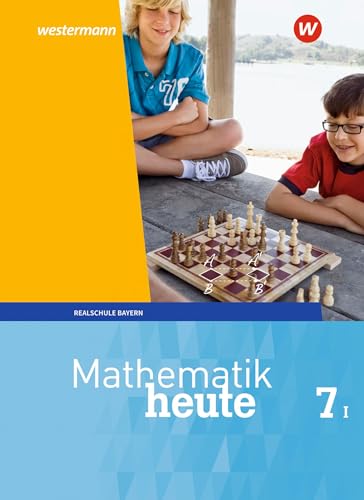 Mathematik heute - Ausgabe 2017 für Bayern: Schülerband 7 WPF I